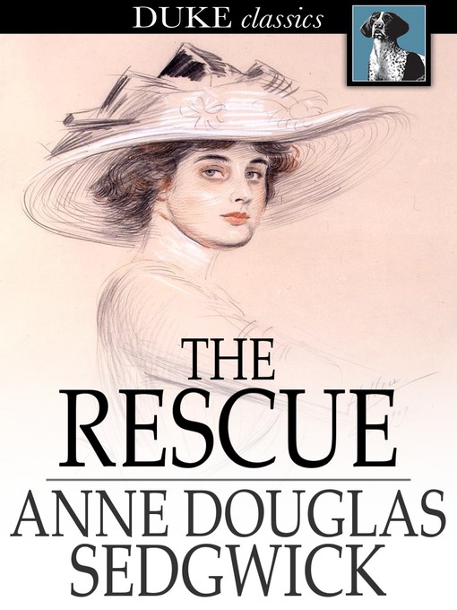 Titeldetails für The Rescue nach Anne Douglas Sedgwick - Verfügbar